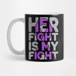 Her Fight Is My Fight Epilepsy Awareness Mug